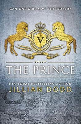 The Prince (Spy Girl® Book 1) by Dodd, Jillian