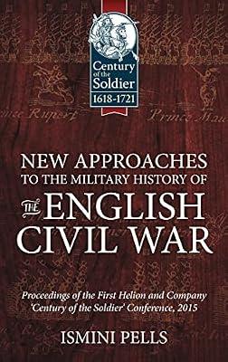 New Approaches to the Military History of the English Civil War | Hardcover | History