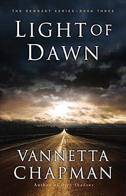 Light of Dawn: Volume 3 (Remnant) by Chapman, Vannetta | Paperback | Fiction
