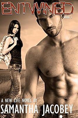 Entwined: Book 3 - A New Life Series by Jacobey, Samantha | Paperback | Fiction
