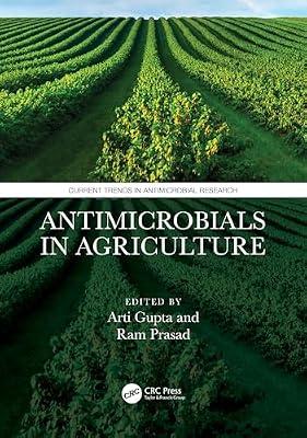 Antimicrobials in Agriculture (Current Trends in Antimicrobial Research) | Hardcover | Microbiology (Non-Medical)