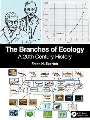 The Branches of Ecology: A 20th Century History by Egerton, Frank N. | Hardcover | History Of Science