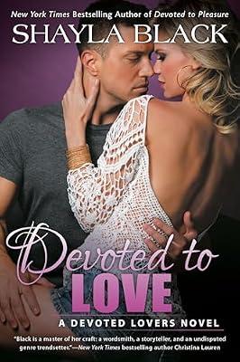 Devoted to Love: A Devoted Lovers Novel: 2 by Black, Shayla | Paperback | Romance