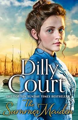 The Summer Maiden: Book 2 (The River Maid): A spellbinding saga from the Sunday Times bestselling author by Court, Dilly | Paperback | Historical Romance