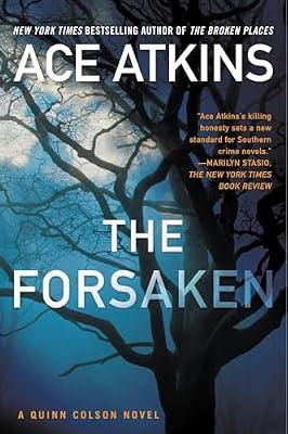The Forsaken: 4 (A Quinn Colson Novel) by Atkins, Ace | Paperback | Fiction