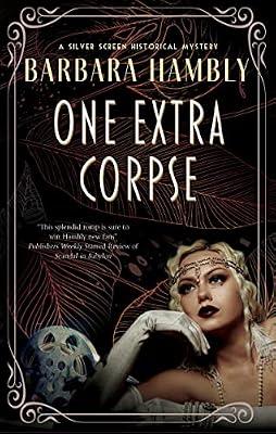 One Extra Corpse: 2 (A Silver Screen historical mystery) by Hambly, Barbara | Paperback | Historical Mysteries