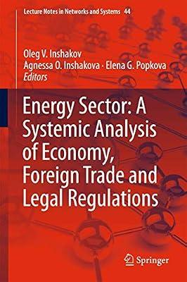 Energy Sector: A Systemic Analysis of Economy: 44 (Lecture Notes in Networks and Systems) | Hardcover | International Economics