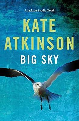 Big Sky by Atkinson, Kate | Hardcover | Classic Fiction (Pre C 1945)