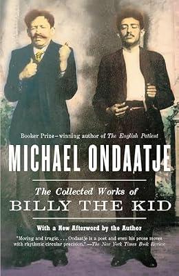 The Collected Works of Billy the Kid by Ondaatje, Michael | Paperback | Fiction