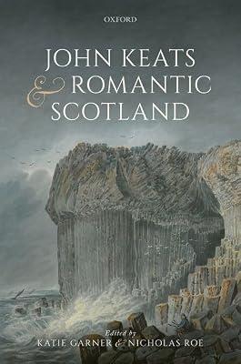 John Keats and Romantic Scotland | Hardcover | Literary Criticism