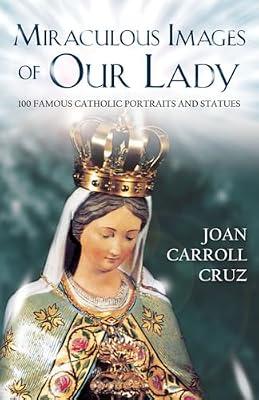 Miraculous Image of Our Lady by Cruz, Joan Carroll | Paperback | Religion