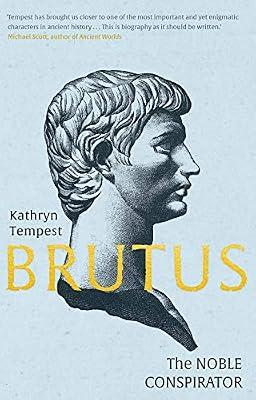 Brutus – The Noble Conspirator by Tempest, Kathryn | Paperback | History