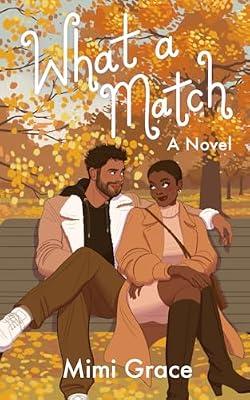 What a Match: 2 (Lovestruck) by Grace, Mimi | Paperback | Romance