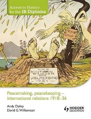 Peacemaking, Peacekeeping - International Relations 1918 - 36 by Dailey | Paperback | General & World History