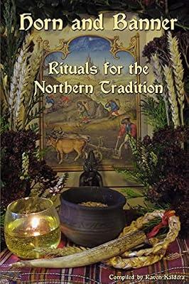 Horn and Banner: Rituals for the Northern Tradition by Kaldera, Raven | Paperback | Religion & Beliefs