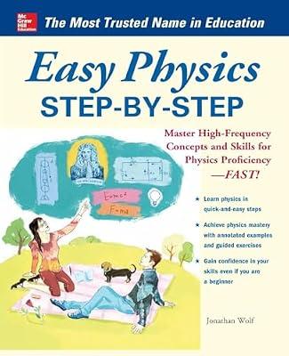 Easy Physics Step-by-Step: With 95 Solved Problems (Easy Step-by-Step) by Wolf, Jonathan S. | Paperback | Science