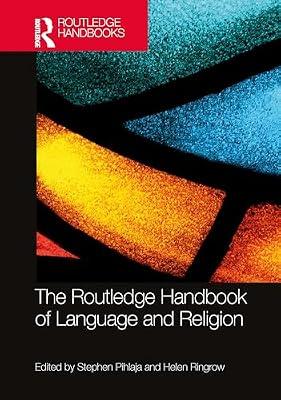 The Routledge Handbook of Language and Religion (Routledge Handbooks in Linguistics) | Hardcover | Literature: History And Criticism