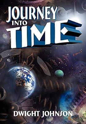 Journey Into Time by Johnson, Dwight | Paperback | Christianity