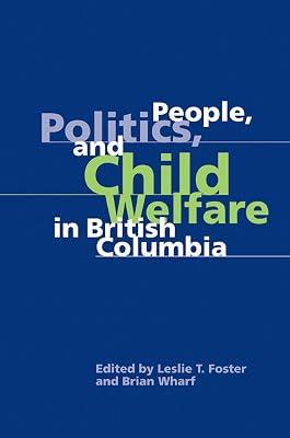 People, Politics, and Child Welfare in British Columbia | Paperback | Law 2