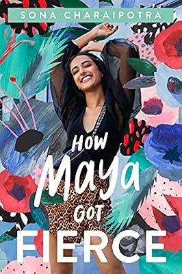 How Maya Got Fierce by Charaipotra, Sona | Hardcover | Young Adult Fiction