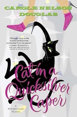 Cat in a Quicksilver Caper: A Midnight Louie Mystery (Midnight Louie Mysteries) by Douglas, Carole Nelson | Hardcover | Crime & Mystery