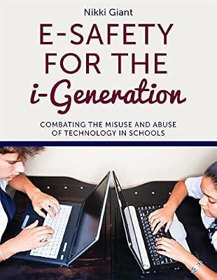 ESAFETY FOR THE IGENERATION by Giant, Nikki | Paperback | Education: Care & Counselling Of Students
