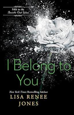 I Belong to You: Volume 13 (The Inside Out Series) by Jones, Lisa Renee | Paperback | Fiction