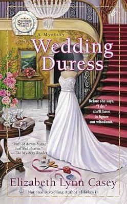 Wedding Duress: Teachers, Students-a True Portrayal of Classroom Life by Casey, Elizabeth Lynn | Mass_Market | Crime & Mystery