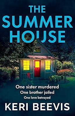 The Summer House: A highly addictive psychological thriller from TOP 10 BESTSELLER Keri Beevis by Beevis, Keri | Paperback | Modern And Contemporary Fiction: Literary And General