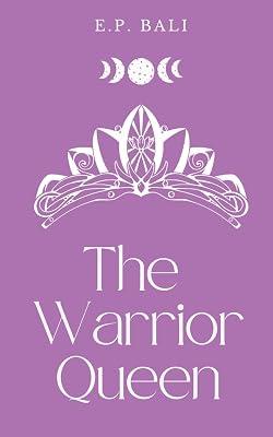 The Warrior Queen (Pastel Edition): 1 (The Warrior Midwife Trilogy) by Bali, E P | Paperback | Fantasy Romance 2