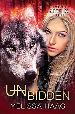(Un)bidden: 4 (Judgement of the Six) by Haag, Melissa | Paperback | Fantasy Romance (Teenage)