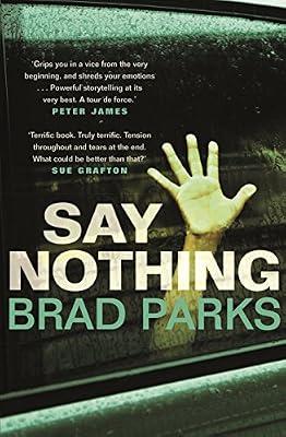 Say Nothing by Parks, Brad | Paperback | Thriller