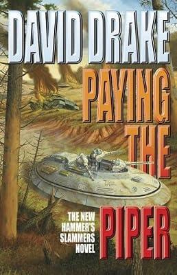 Paying The Piper (Hammer's Slammer's S.) by Drake, David | Mass_Market | Science Fiction
