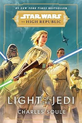 SW LIGHT OF THE JEDI HIGH REPUBLIC: 1 (Star Wars: the High Republic) by Soule, Charles | Paperback | Fiction