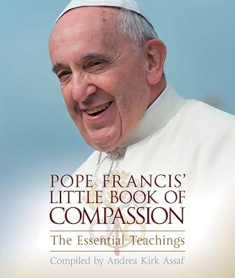 Pope Francis' Little Book of Compassion: The Essential Teachings | Paperback | Religion