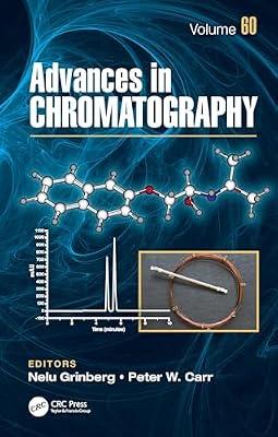 Advances in Chromatography: Volume 60 | Hardcover | Chromatography