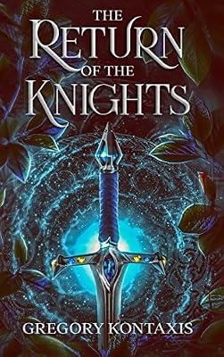 The Return of the Knights: 1 (Dance of Light) by Kontaxis, Gregory | Hardcover | Fantasy