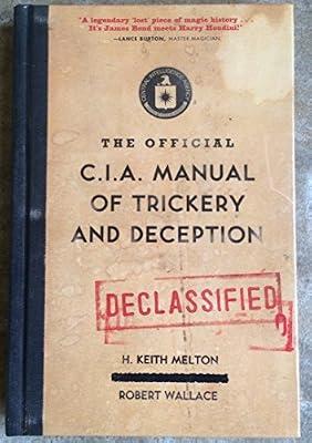 The Official CIA Manual of Trickery and Deception by Melton, H. Keith; Wallace, Robert | Hardcover | History