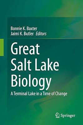 Great Salt Lake Biology: A Terminal Lake in a Time of Change | Hardcover | Ecological Science 2