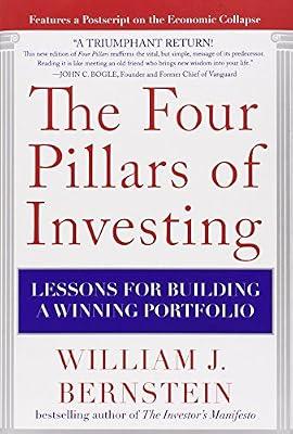 The Four Pillars of Investing: Lessons for Building a Winning Portfolio by Bernstein, William J. | Hardcover | Investment & Securities
