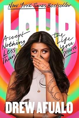 Loud: Accept Nothing Less Than the Life You Deserve by Afualo, Drew | Hardcover | Self-Help