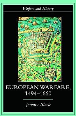 European Warfare, 1494-1660 (Warfare and History) | Paperback | History