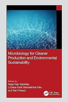 MICROBIOLOGY FOR CLEANER PRODUCTION AND ENVIRONMENTAL SUSTAINABILITY (HB 2023) | Hardcover | Microbiology (Non-Medical)