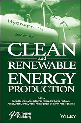 Clean and Renewable Energy Production | Hardcover | Science