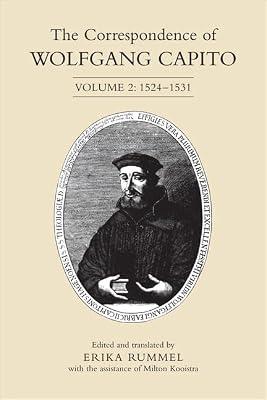 The Correspondence of Wolfgang Capito: 1524-1531 (2) | Hardcover | Literary Collections