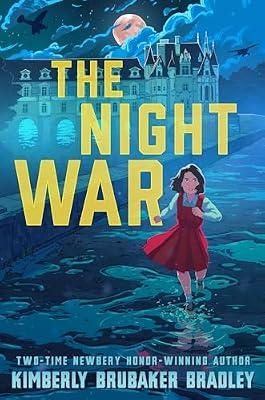 The Night War by Bradley, Kimberly Brubaker | Hardcover | Juvenile Fiction