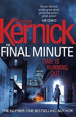 Final Minute, The: (Tina Boyd 7) by Simon Kernick | Paperback | Crime & Mystery