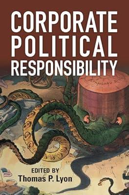 Corporate Political Responsibility | Hardcover | Business Ethics & Social Responsibility