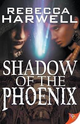 Shadow of the Phoenix: 3 (Storm's Quarry) by Harwell, Rebecca | Paperback | Romance