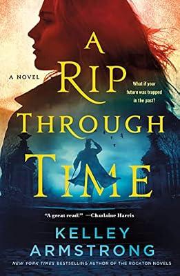A Rip Through Time: A Novel: 1 by Armstrong, Kelley | Paperback | Mystery & Detective